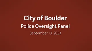 9-13-23 Police Oversight Panel Meeting