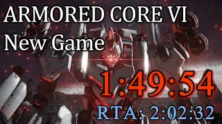 【ARMORED CORE 6】NG Any% Speedrun 1:49:54 (RTA in 2:02:32)【Ver.1.03】