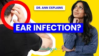 Ear Infection Treatment | Doctor Explains