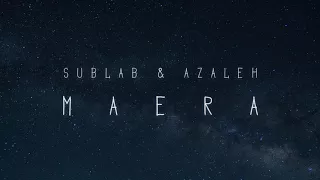 Sublab & Azaleh - Maera