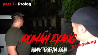 RUMAH EYANG - RUMAH TERSERAM JOGJA | Berdasarkan cerita di channel Raditya Dika