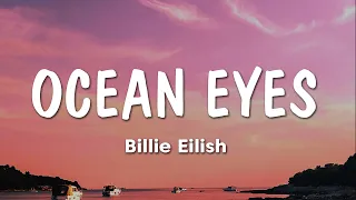 Billie Eilish - Ocean Eyes (Lyrics)