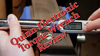 Quinn Electronic Torque Wrench Review