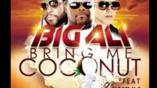 Big Ali feat Lucenzo & Gramps - Bring me coconut (ORIGINAL version produced by TEETOFF)