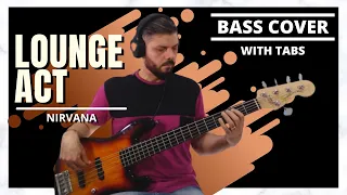 Lounge Act - Nirvana (Bass Cover) | Play along with tabs