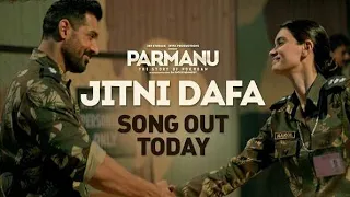 Jitni Dafa (Parmanu)Song by.  Yasser Desai