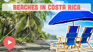 Best Beaches in Costa Rica