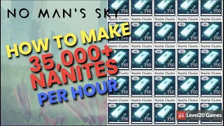 GUIDE TO MAKING 35,000+ NANITES PER HOUR - No Man's Sky Endurance