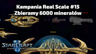 Zbieramy 6000 minerałów - Real Scale WoL #15