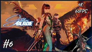 Stellar Blade | Walkthrough | Part 6 | No Commentary | [4K 60 FPS] | PS5