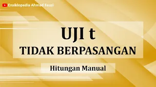 Cara Menghitung Uji t Tidak Berpasangan secara Manual