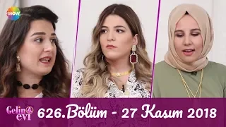 Gelin Evi 626. Bölüm | 27 Kasım 2018