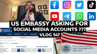 🇺🇸 🇵🇰 US Embassy asking for SOCIAL media accounts details? - 147