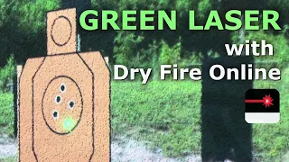 Green Laser with DryFireOnline.com