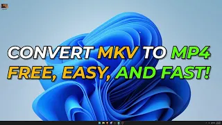 THE BEST WAY TO CONVERT MKV TO MP4 2023 (FASTEST WAY)!!