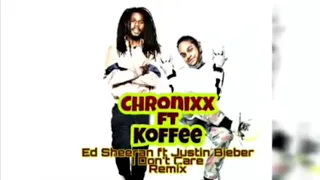 Chronixx ft Koffee - I Don't Care  Ed Sheeran ft Justin Bieber Remix