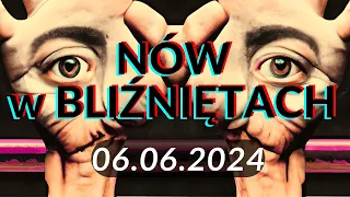 KOMUNIKACYJNA EKSPANSJA | Nów w Bliźniętach 06.06.2024