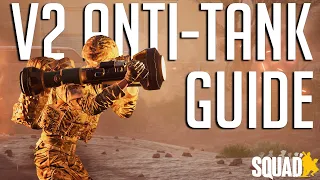 Squad V2 Anti-Tank Guide | All Launchers, Vehicle Weak Points, and AT Strategies and Tips