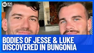 Police Discover Bodies Of Sydney Couple Jesse Baird & Luke Davies In Bugonia | 10 News First