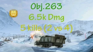 Obj.263 - 6.5k Dmg - 5 Kill (2 vs 4)