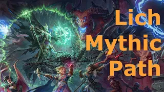 How to unlock Lich Mythic Path - Wrath of the Righteous