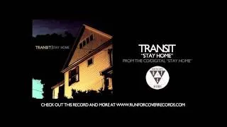 Transit - Stay Home (Official Audio)