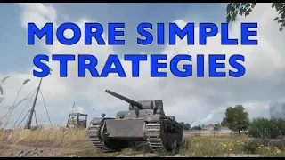 WOT - More Simple Strategies To Help You Play Better | World of Tanks