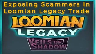 Exposing SCAMMERS in Loomian Legacy (Part 1) | Loomian Legacy