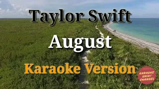 Taylor Swift - August Karaoke Version