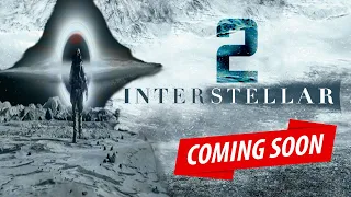 Interstellar  journey is not over yet | Interstellar 2