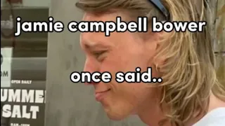 Jamie Campbell Bower.... Once said compilation *Crack edit*