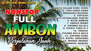 Nonstop Cha Cha Lagu  Ambon Perjalanan Jauh // Lagu Indonesia Timur  (Official Music Audio )