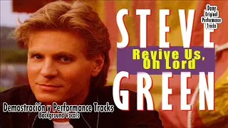 Steve Green - Revive Us, Oh Lord - Performance Tracks Original
