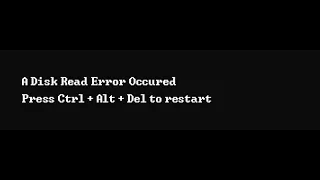 Ошибка A disk Read Error Occurred Press Ctrl + Alt + Delete to restart как исправить ?