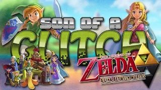 The Legend of Zelda: A Link Between Worlds Glitches - Son of a Glitch - Episode 71