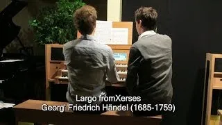 Largo from Xerxes G.F. Händel - Hauptwerkconcert