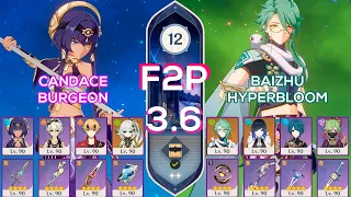 [F2P] Spiral Abyss 3.6 C0 Baizhu HyperBloom & C3 Candace Burgeon I Floor 12 9 stars Genshin Impact