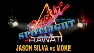 BREAKIN' HAWAII SPOTLIGHT - Jason Vs  Moke