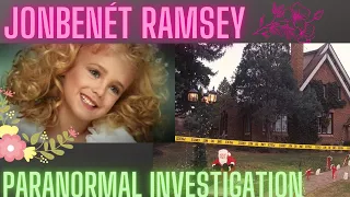 JonBenét Ramsey Paranormal Investigation