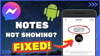 How to Fix Messenger Notes Not Showing in Android