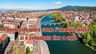 Dovresti sapere come l’umanità intera si è sviluppata fino a oggi