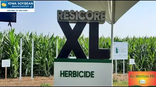 Ag Matters PM Episode 81: Resicore XL Herbicide