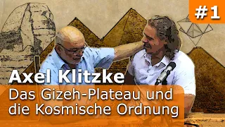 Gizeh-Plateau und die Kosmische Ordnung: Im Gespräch mit Axel Klitzke