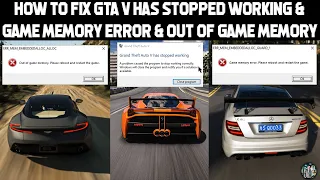 How to Fix GTA V has Stopped Working/ Game Memory Error/ Out Of Game Memory Error and more (SOLVED)!