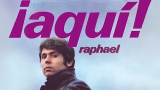 Raphael - "¡Aquí!" (Álbum Completo, 10 de febrero de 1969)