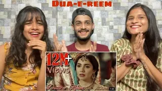 Dua-e-Reem REACTION | Shoaib Mansoor | Mahira Khan | Damiah Farooq| Shehnaz | Mehak Ali | WhatTheFam
