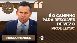 Mauro Mendes defende penas mais duras para desmatamento ilegal e prevê reação da bancada do agro