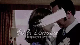 ⎨as long as you love me | ed and lorraine warren⎬