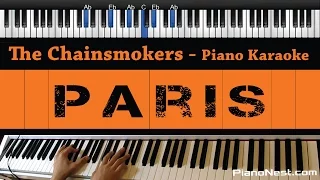 The Chainsmokers - Paris - Piano Karaoke / Sing Along / Cover with Lyrics