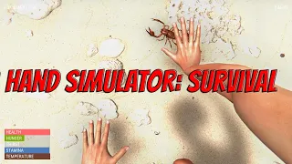 Hand Simulator: Survival | Попробуй выжить!